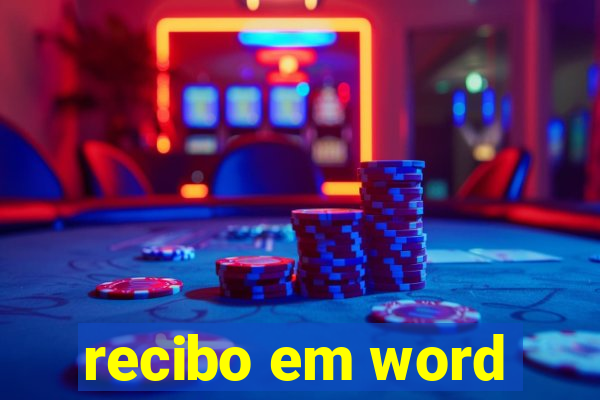 recibo em word